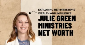 Julie Green Ministries Net Worth