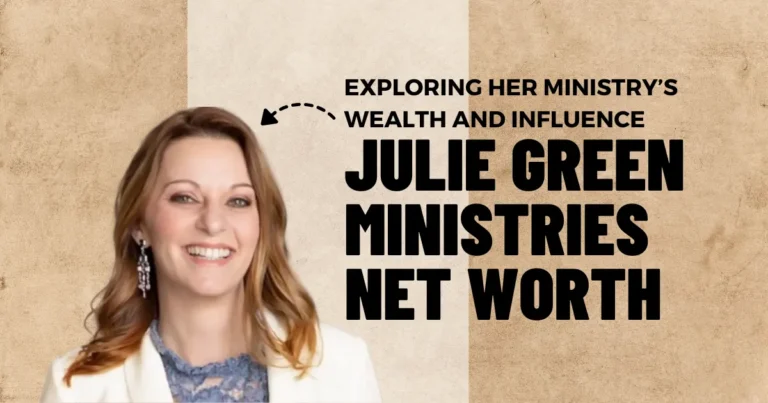 Julie Green Ministries Net Worth